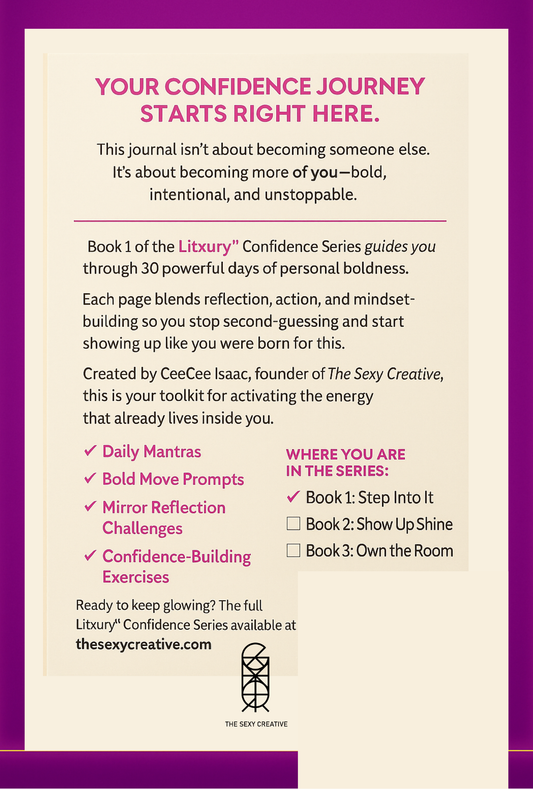 The Litxury™ Confidence Journal & Workbook: Step Into It (Book 1)